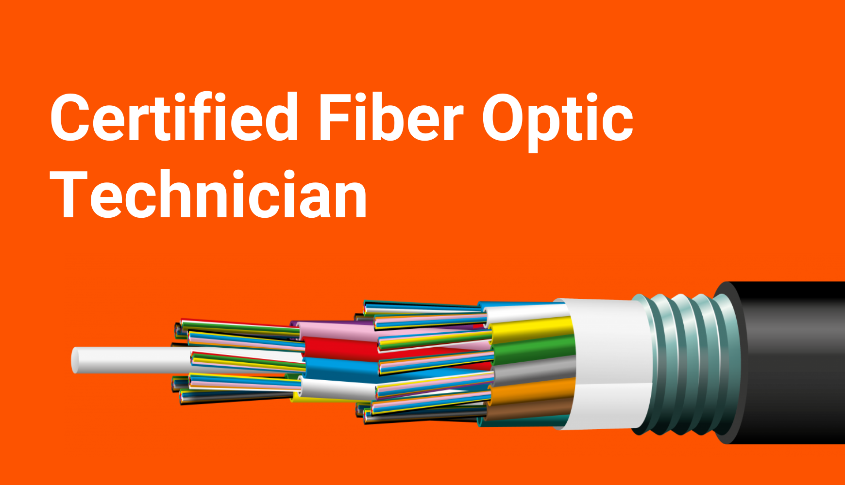 Certified Fiber Optic Technician
