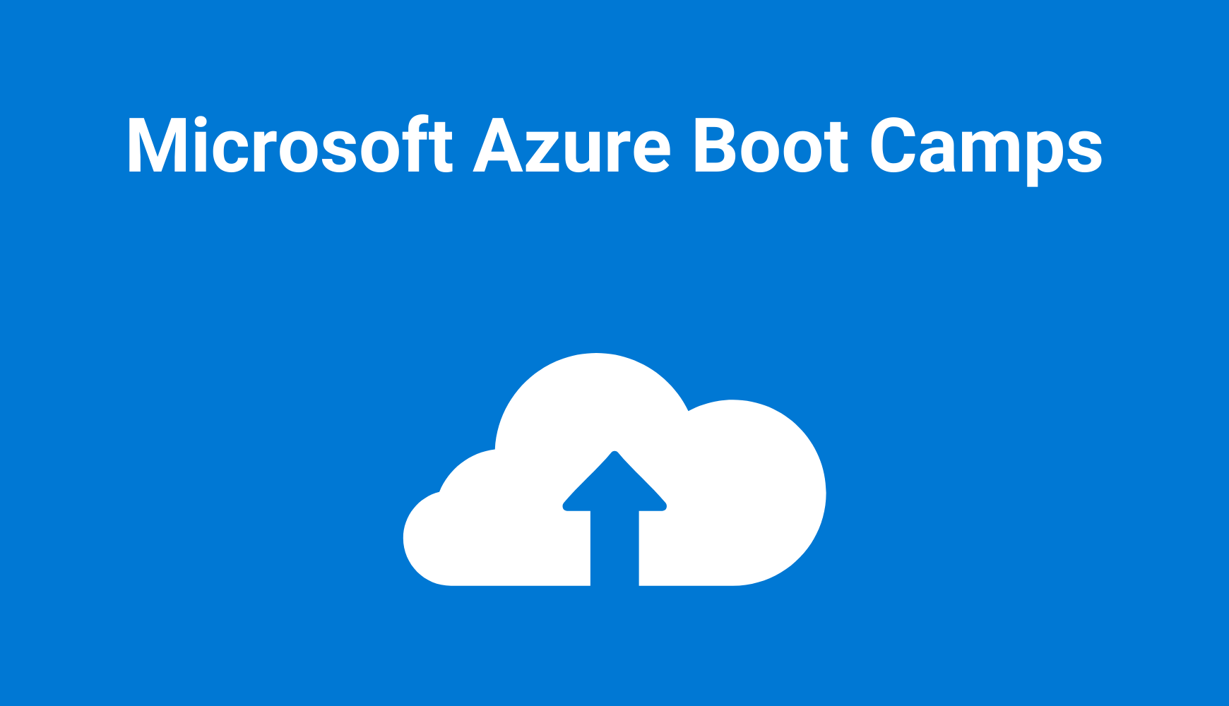 Microsoft Azure Boot Camps
