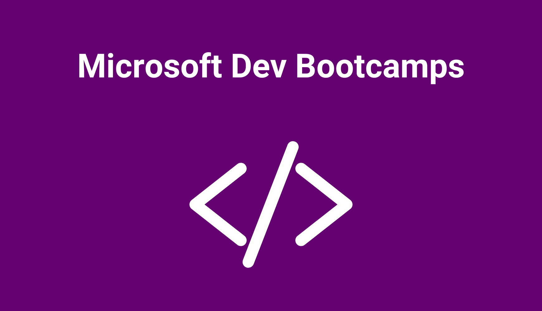 Microsoft Dev Boot Camps